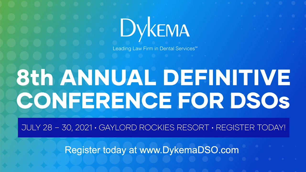 Define the Future of Your Organization at the Dykema Definitive Conference for DSOs